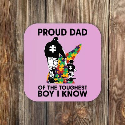 Proud Dad Of The Toughest Boy I Know Autism Awareness Coaster