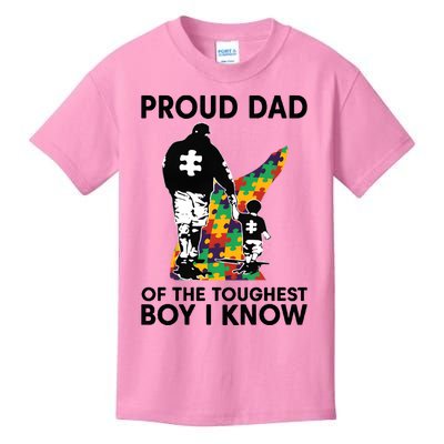 Proud Dad Of The Toughest Boy I Know Autism Awareness Kids T-Shirt