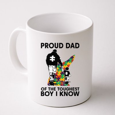 Proud Dad Of The Toughest Boy I Know Autism Awareness Coffee Mug