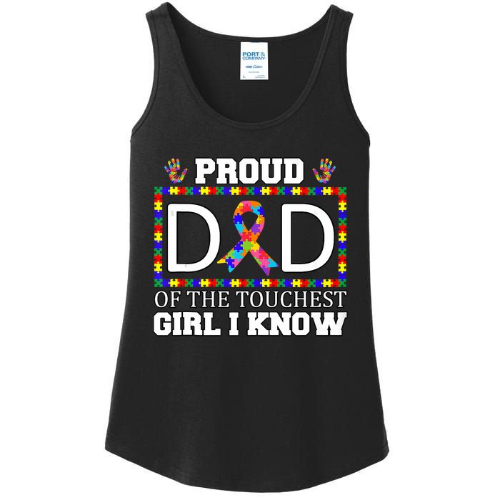 Proud Dad Of The Toughest Girl I Know Autism Awareness Gifts Ladies Essential Tank