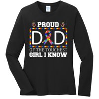 Proud Dad Of The Toughest Girl I Know Autism Awareness Gifts Ladies Long Sleeve Shirt