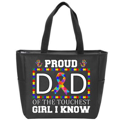 Proud Dad Of The Toughest Girl I Know Autism Awareness Gifts Zip Tote Bag