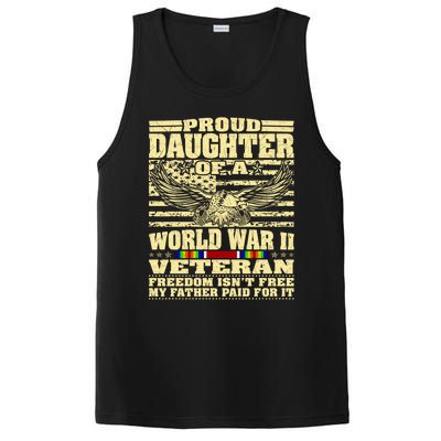 Proud Daughter Of A World War 2 Veteran Freedom IsnT Free Gift PosiCharge Competitor Tank