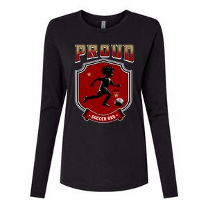 Proud Dad Of Soccer Player Soccer Dad Class Of 2025 Womens Cotton Relaxed Long Sleeve T-Shirt