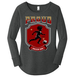 Proud Dad Of Soccer Player Soccer Dad Class Of 2025 Women's Perfect Tri Tunic Long Sleeve Shirt