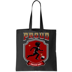 Proud Dad Of Soccer Player Soccer Dad Class Of 2025 Tote Bag