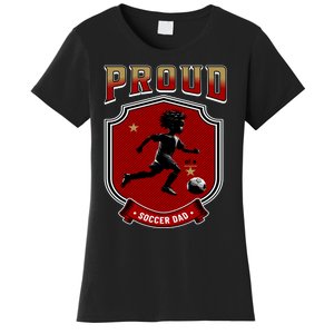 Proud Dad Of Soccer Player Soccer Dad Class Of 2025 Women's T-Shirt