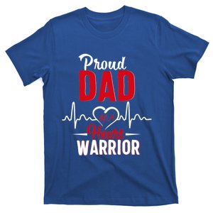 Proud Dad Of A Heart Warrior Chd Awareness Gift Funny Gift T-Shirt