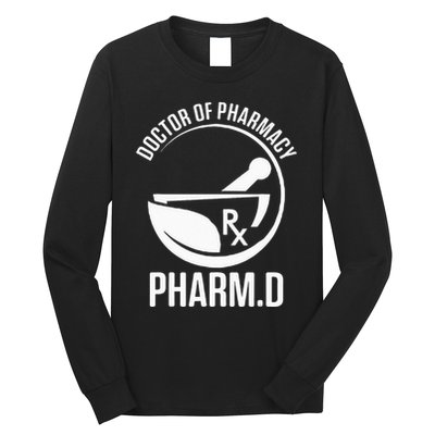 PharmD Doctor of Pharmacy PharmaD Doctorate Graduation Long Sleeve Shirt