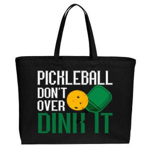 Pickleball Don't Over Dink It Pickleball Dink Shot Cotton Canvas Jumbo Tote