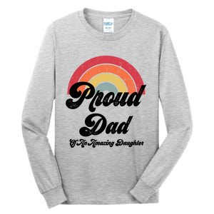 Proud Dad Of A Gay Daughter Lgbtq Ally Funny Gift Free Dad Hugs Cool Gift Tall Long Sleeve T-Shirt