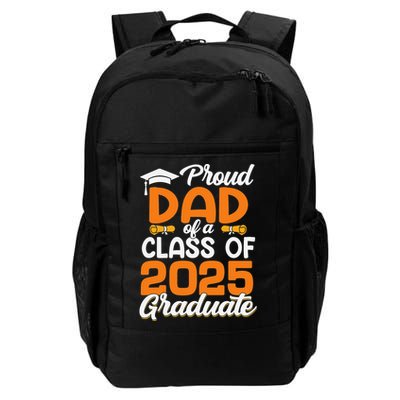 Proud Dad Of A 2025 Graduate Dad Graduation Senior 2025 Backpack