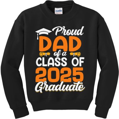 Proud Dad Of A 2025 Graduate Dad Graduation Senior 2025 Kids Sweatshirt