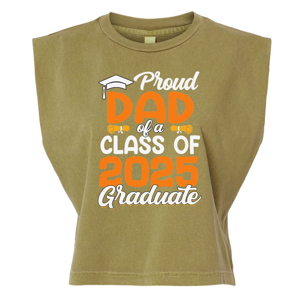 Proud Dad Of A 2025 Graduate Dad Graduation Senior 2025 Garment-Dyed Women's Muscle Tee