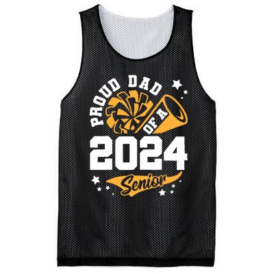 Proud Dad Of A 2024 Senior Cheer Dad Graduation Party Mesh Reversible Basketball Jersey Tank