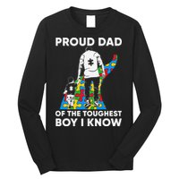 Proud Dad Of The Toughest Boy I Know Autism Awareness Month Father's Day Long Sleeve Shirt
