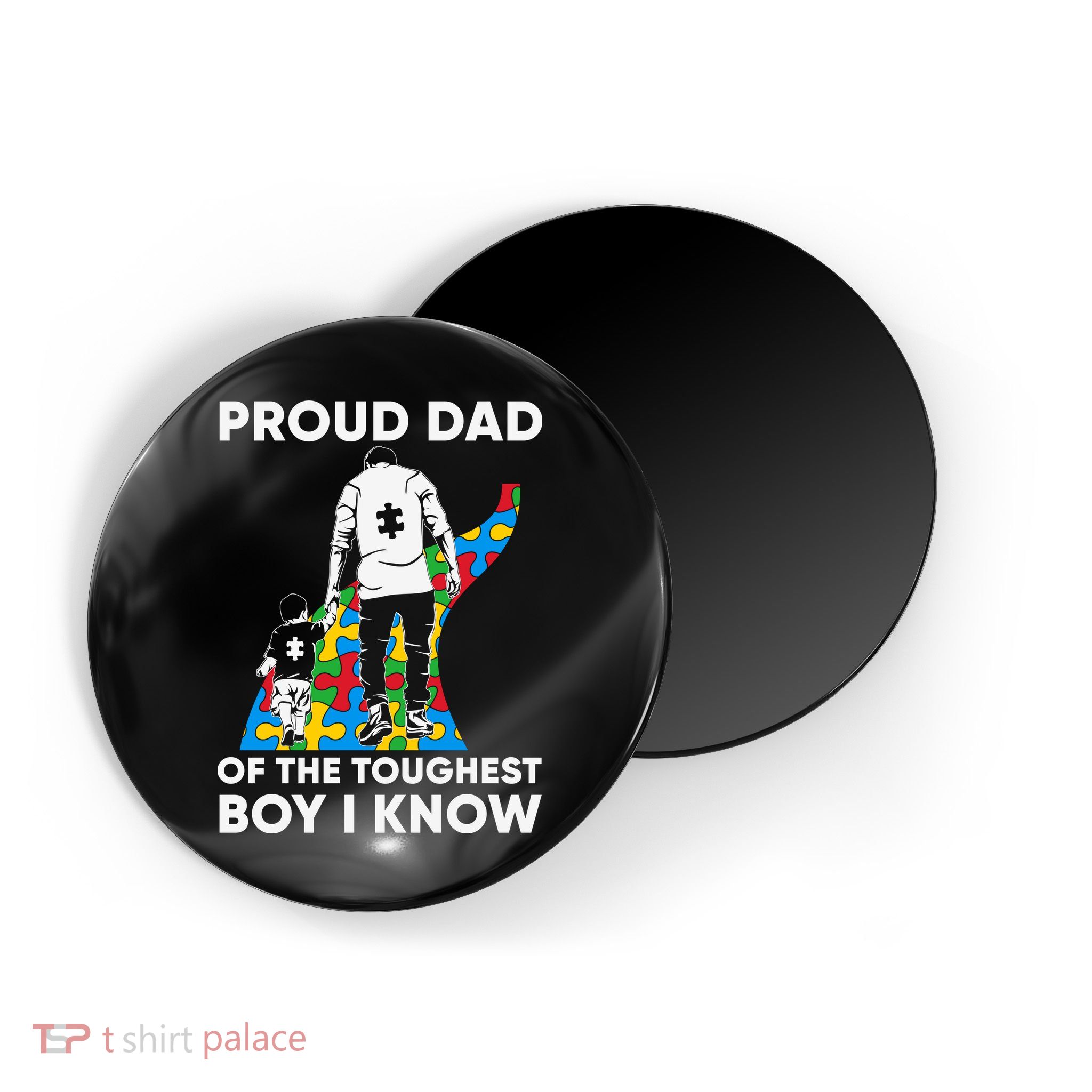 Proud Dad Of The Toughest Boy I Know Autism Awareness Month Father's Day Magnet