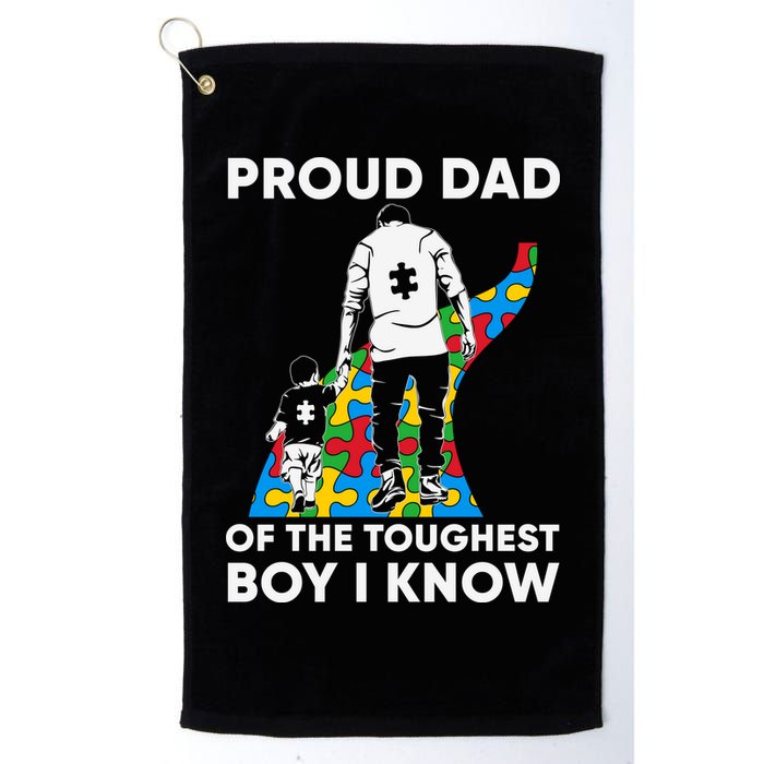Proud Dad Of The Toughest Boy I Know Autism Awareness Month Father's Day Golf Towel