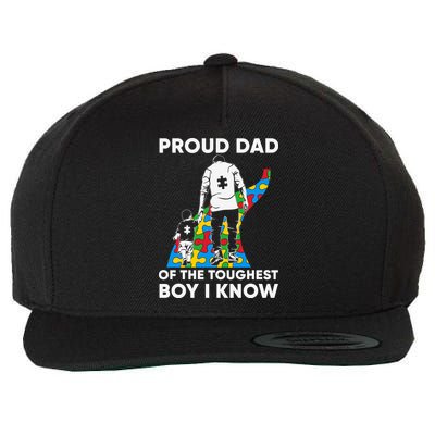 Proud Dad Of The Toughest Boy I Know Autism Awareness Month Father's Day Wool Snapback Cap