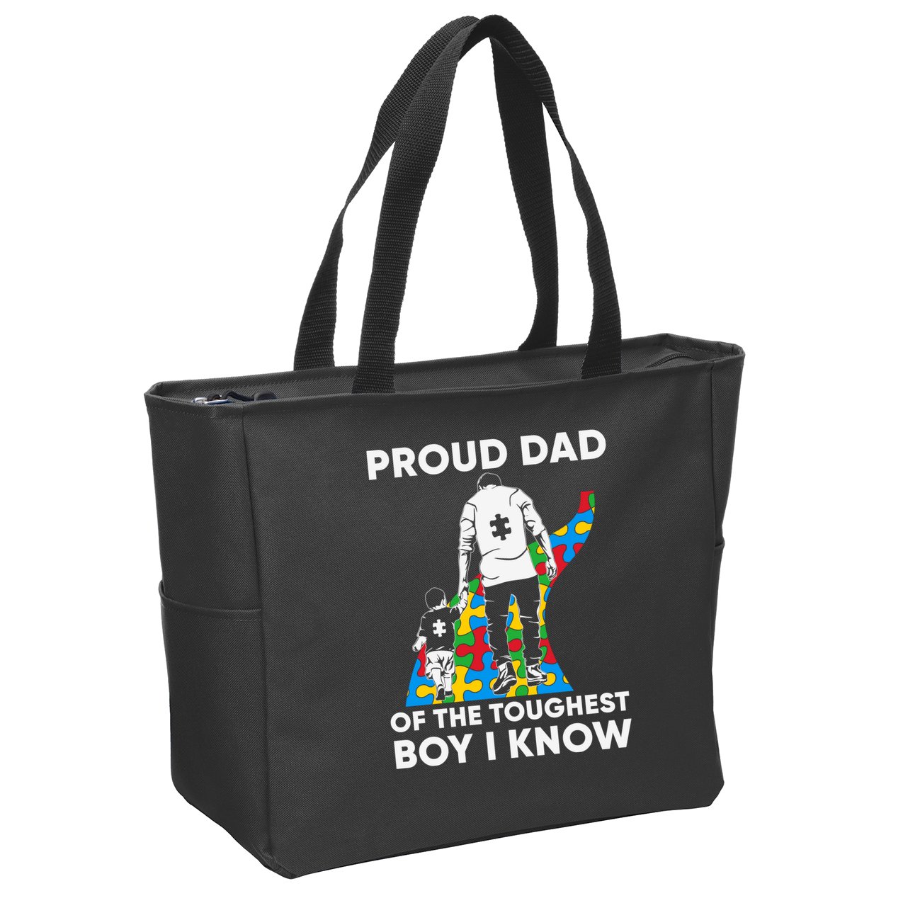 Proud Dad Of The Toughest Boy I Know Autism Awareness Month Father's Day Zip Tote Bag