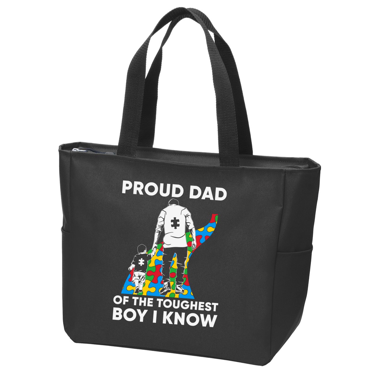 Proud Dad Of The Toughest Boy I Know Autism Awareness Month Father's Day Zip Tote Bag