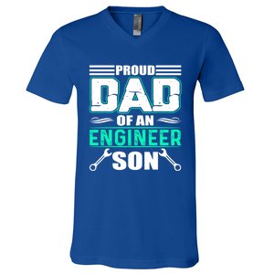 Proud Dad Of An Engineer Son Cute Gift FatherS Day Gift V-Neck T-Shirt