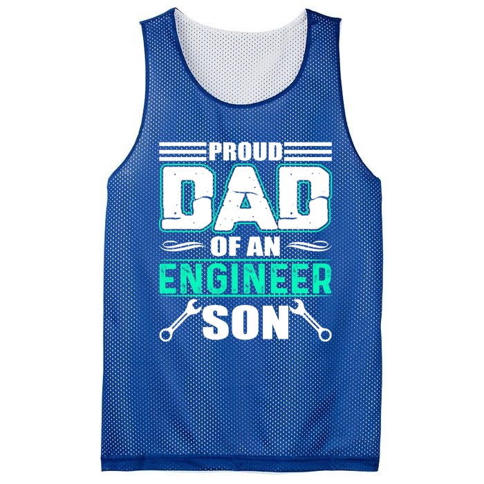 Proud Dad Of An Engineer Son Cute Gift FatherS Day Gift Mesh Reversible Basketball Jersey Tank