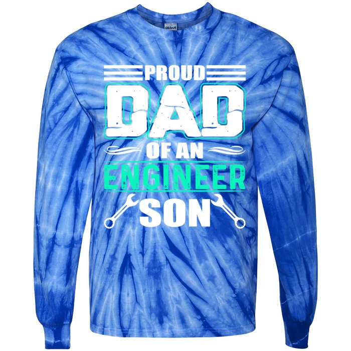 Proud Dad Of An Engineer Son Cute Gift FatherS Day Gift Tie-Dye Long Sleeve Shirt