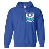 Proud Dad Of An Engineer Son Cute Gift FatherS Day Gift Full Zip Hoodie