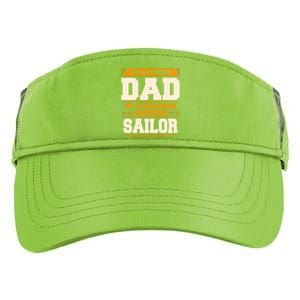 Proud Dad Of Awesome Sailor FatherS Day Gift Adult Drive Performance Visor