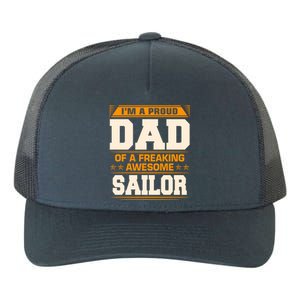 Proud Dad Of Awesome Sailor FatherS Day Gift Yupoong Adult 5-Panel Trucker Hat