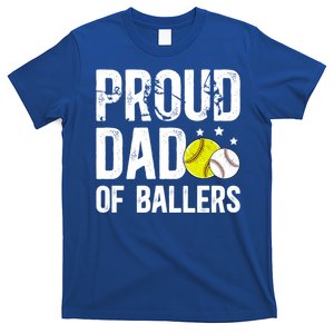 Proud Dad Of Ballers Baseball Softball Dad Cool Gift T-Shirt