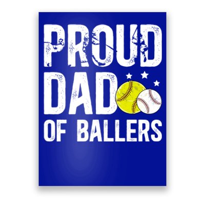 Proud Dad Of Ballers Baseball Softball Dad Cool Gift Poster