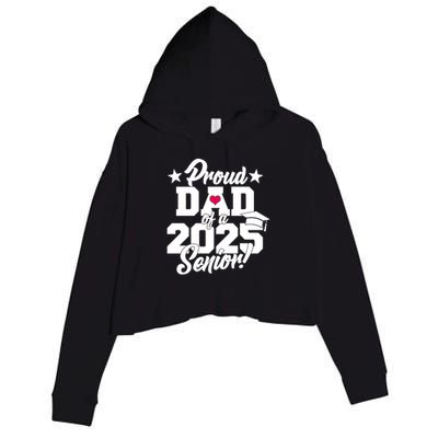 Proud Dad Of A 2025 Senior Grad Crop Fleece Hoodie