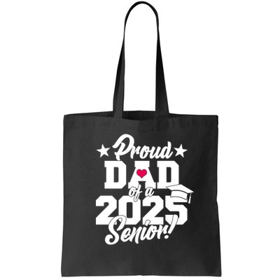 Proud Dad Of A 2025 Senior Grad Bag