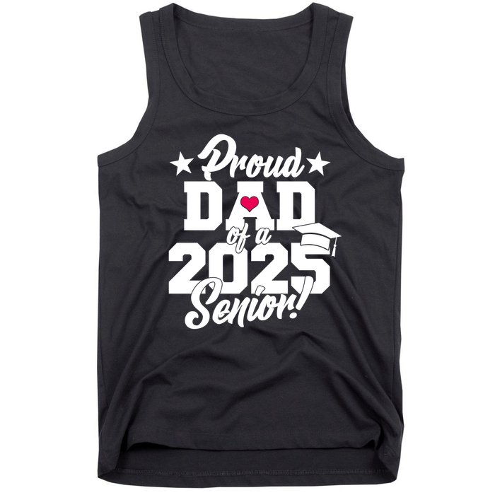 Proud Dad Of A 2025 Senior Grad Tank Top