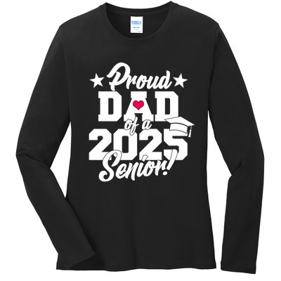 Proud Dad Of A 2025 Senior Grad Ladies Long Sleeve Shirt