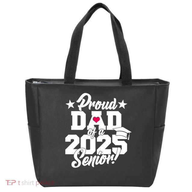 Proud Dad Of A 2025 Senior Grad Zip Tote Bag