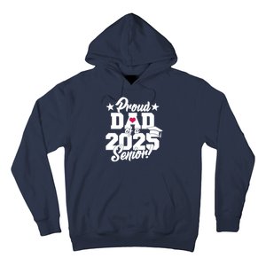 Proud Dad Of A 2025 Senior Grad Hoodie