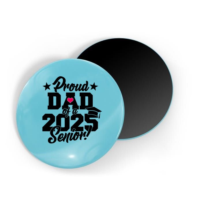Proud Dad Of A 2025 Senior Grad Magnet