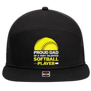 Proud Dad Of A Very Talented Softball Player 7 Panel Mesh Trucker Snapback Hat