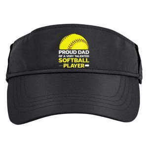 Proud Dad Of A Very Talented Softball Player Adult Drive Performance Visor