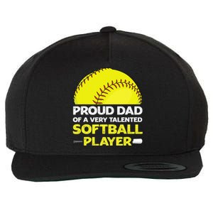 Proud Dad Of A Very Talented Softball Player Wool Snapback Cap