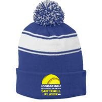 Proud Dad Of A Very Talented Softball Player Stripe Pom Pom Beanie