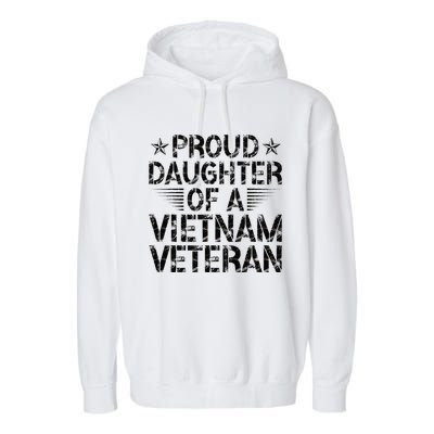 Proud Daughter Of A Vietnam Veteran Vintage Design Garment-Dyed Fleece Hoodie