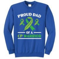 Proud Dad Of A Cp Warrior Cerebral Palsy Fathers Day Gift Sweatshirt