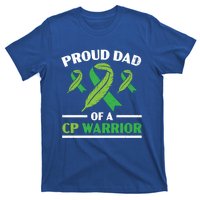 Proud Dad Of A Cp Warrior Cerebral Palsy Fathers Day Gift T-Shirt