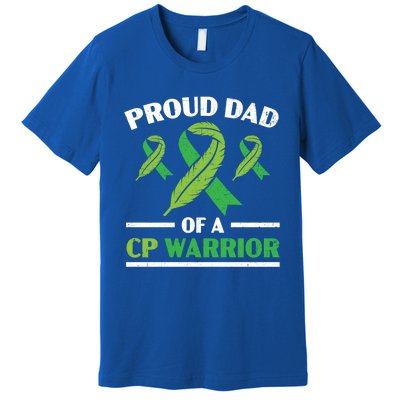 Proud Dad Of A Cp Warrior Cerebral Palsy Fathers Day Gift Premium T-Shirt