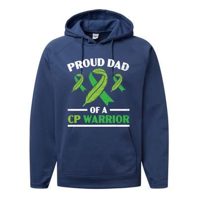 Proud Dad Of A Cp Warrior Cerebral Palsy Fathers Day Gift Performance Fleece Hoodie