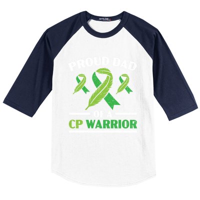 Proud Dad Of A Cp Warrior Cerebral Palsy Fathers Day Gift Baseball Sleeve Shirt